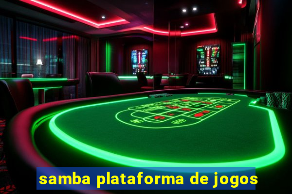 samba plataforma de jogos